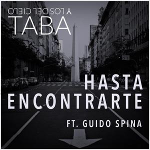 Hasta Encontrarte (feat. Guido Spina)