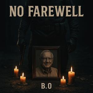 NO FAREWELL