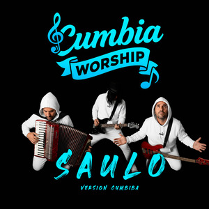 Saulo (Versión Cumbia)