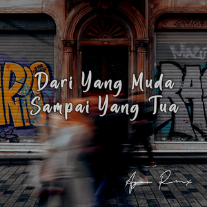 Dari Yang Muda Sampai Yang Tua