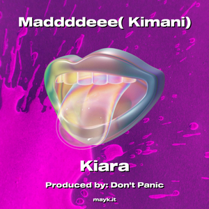 Maddddeee( Kimani)