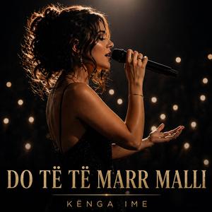 Do të të marr malli