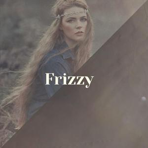 Frizzy