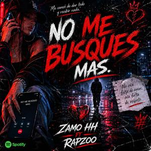 No Me Busques Mas (feat. Rapzoo)