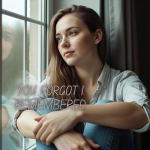 I Loved You After You Left