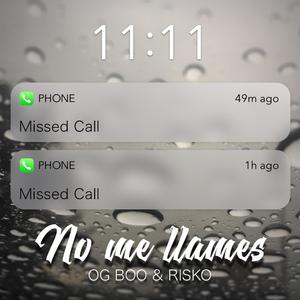 No Me Llames (feat. OG Boo)