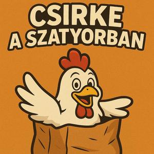 Csirke a szatyorban