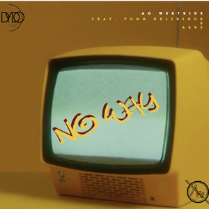 No Way (feat. Yung Delirious & Aske)