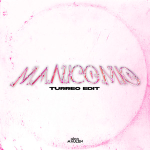 Manicomio (Turreo Edit) (Remix)