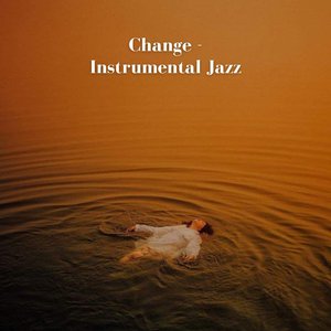 Change - Instrumental Jazz