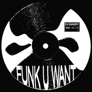 Funk U Want