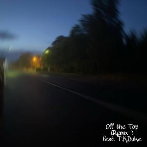 Off the Top (Remix) (feat. arizfr)