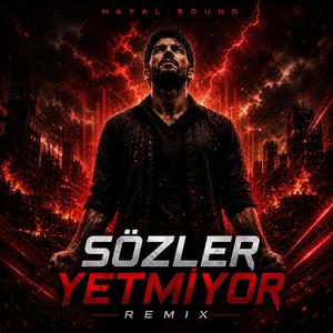 Sözler Yetmiyor (Remix)