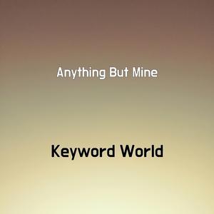 Anything But Mine