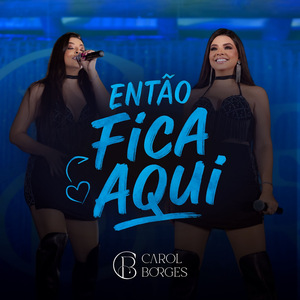 Então Fica Aqui (Ao Vivo)