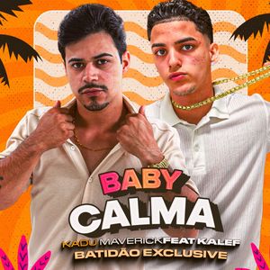 Baby Calma (Batidão Exclusive)