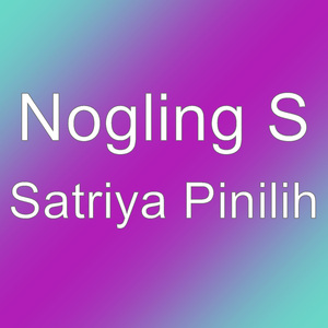 Satriya Pinilih