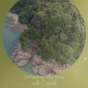 Someday My Prince Will Come