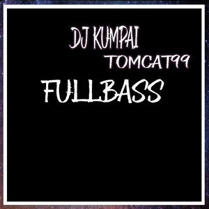 Dj Kumpai Fullbass