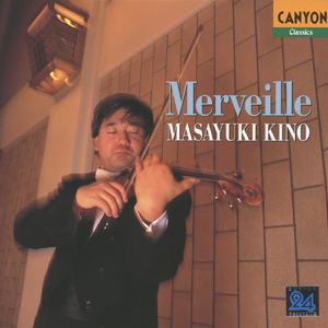 パガニーニ:メルヴェイユ