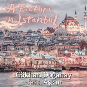 A Picture in Istanbul