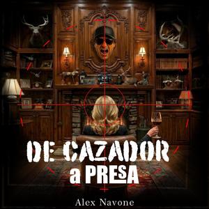 de cazador a presa