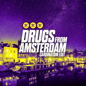 Drugs From Amsterdam (Cardination Edit)