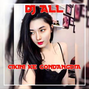 DJ Cikini Ke Gondangdia
