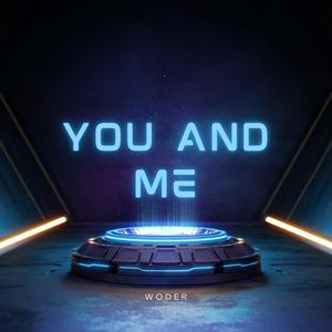 You And Me