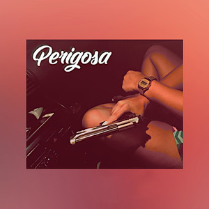 Perigosa