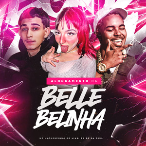 Alongamento da Belle Belinha