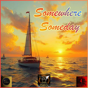 Somewhere Someday