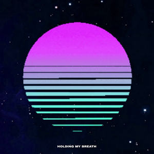 Holding My Breath (Extended)