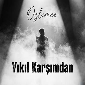 Yıkıl Karşımdan