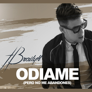 Odiame (Pero No Me Abandones)