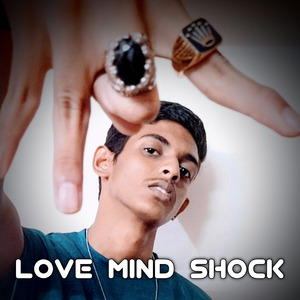 LOVE MIND SHOCK