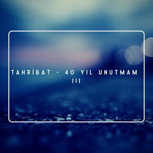 40 Yıl Unutmam, Pt. 3