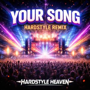 Your Song (Party Remix)
