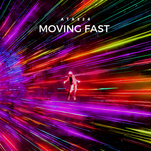 Moving Fast