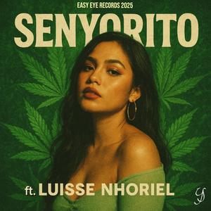 SENYORITO (feat. Luisse Nhoriel)