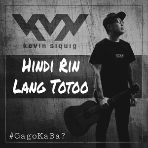 Hindi Rin Lang Totoo #Gagokaba?