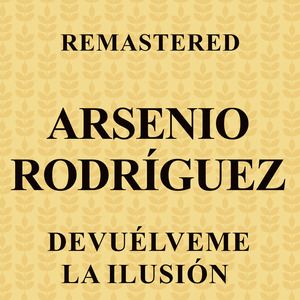 Devuelveme la ilusión (Remastered)