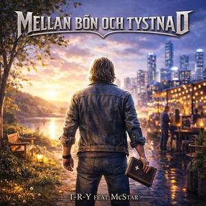 Mellan Bön och Tystnad (feat. McStar)