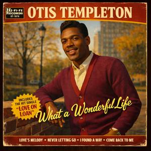 Otis Templeton (What a Wonderful Life)