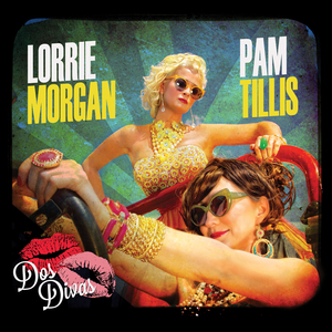 I Am a Woman (feat. Pam Tillis and Lorrie Morgan)