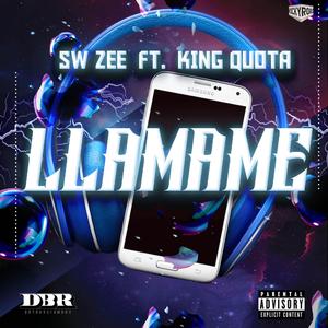 Llamame (feat. King Quota)