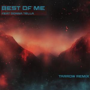 Best Of Me (Tarrow Remix)