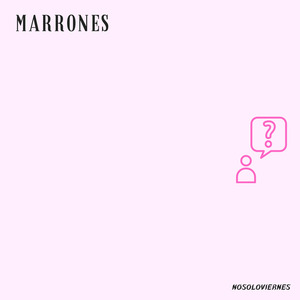 Marrones