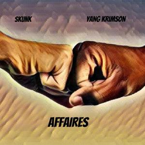 AFFAIRES (feat. SKUNK & Prod By So Eazy)