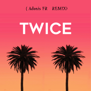 Waikiki Twice (TWICE)